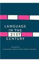 Language in the Twenty-First Century