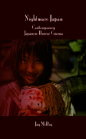 Nightmare Japan: Contemporary Japanese Horror Cinema