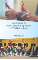 Governance of Public Health Response to Hiv/AIDS in India