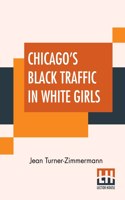 Chicago's Black Traffic In White Girls