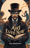 And Even Now