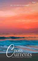 Cross Currents: Tales of desire, dream and devotion