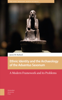 Ethnic Identity and the Archaeology of the Aduentus Saxonum