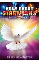 Holy Ghost Fireworks