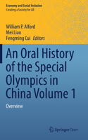 Oral History of the Special Olympics in China Volume 1