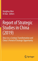 Report of Strategic Studies in China (2019)