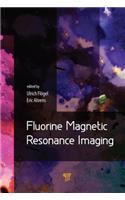 Fluorine Magnetic Resonance Imaging