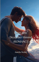 Unter dem Dezember Himmel (ROMANCE)