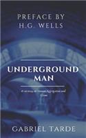 Underground Man