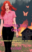 The Tick Tock Game