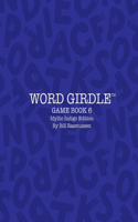 Word Girdle Game Book 6: Idyllic Indigo Edition(6 Word Girdle Game Books)