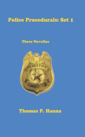 Police Procedurals: Set 1: Three Novellas