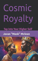 Cosmic Royalty