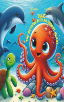 Ollie the Octopus with an Honest Heart