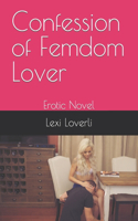 Confession of Femdom Lover
