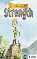 Bodhi's Search for Strength