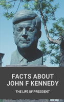 Facts About John F Kennedy