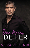 Une Main de Fer: Une Romance M/M Slow Burn(1 Des Mains Parfaites)