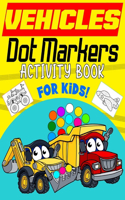 Vehicles Dot Markers Activity Book For Kids