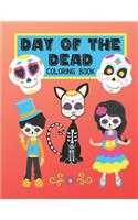 Day Of The Dead Coloring Book: For Kids: Sugar Skulls & Cats Design Color Pages