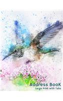 Address Book Large Print with Tabs: Bird Design (Large Address Book), A-Z Alphabetical Tabs.