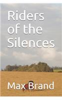 Riders of the Silences