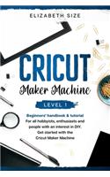 Cricut Maker Machine