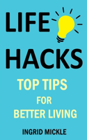Life Hacks