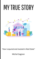 My true story: How I acquired and invested in Real estate