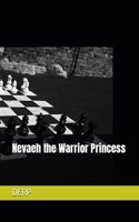 Nevaeh the Warrior Princess