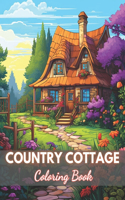 Country Cottage Coloring Book For Adults