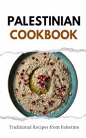 Palestinian Cookbook: Traditional Recipes from Palestine(Middle Eastern Food)