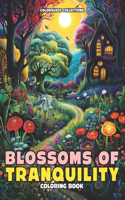 Blossoms of Tranquility Coloring Book