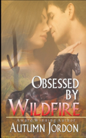 Obsessed by Wildfire