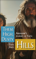 These High, Dusty Hills