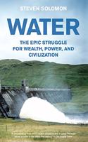 Water: The Epic Struggle for Wealth, Power, and Civilization(English)