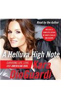 A Helluva High Note: Surviving Life, Love, and American Idol