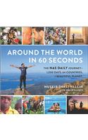 Around the World in 60 Seconds