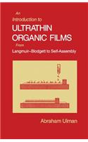 An Introduction to Ultrathin Organic Films: From Langmuir--Blodgett to Self--Assembly