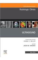 Ultrasound, an Issue of Radiologic Clinics of North America