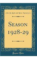 Season 1928-29 (Classic Reprint)