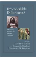 Irreconcilable Differences? A Learning Resource For Jews And Christians