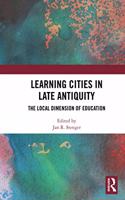 Learning Cities in Late Antiquity