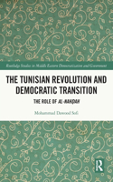 The Tunisian Revolution and Democratic Transition