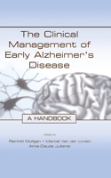 The Clinical Management of Early Alzheimer's Disease