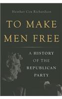 To Make Men Free