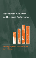 Productivity, Innovation and Economic Performance