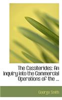 The Cassiterides: An Inquiry Into the Commercial Operations of the ...