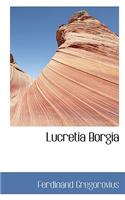 Lucretia Borgia