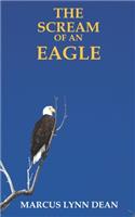The Scream of an Eagle
